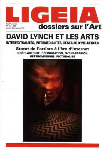 Emprunter Ligeia N° 165/168, juillet-décembre 2018 : David Lynch et les arts. Intertextualités, intermédialité livre