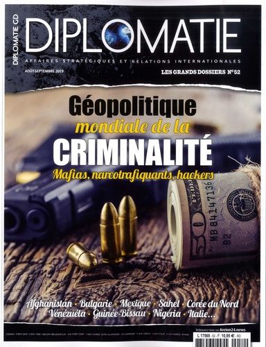 Emprunter Diplomatie. Les grands dossiers N° 52, août-septembre 2019 : Géopolitique de la criminalité. Mafias, livre