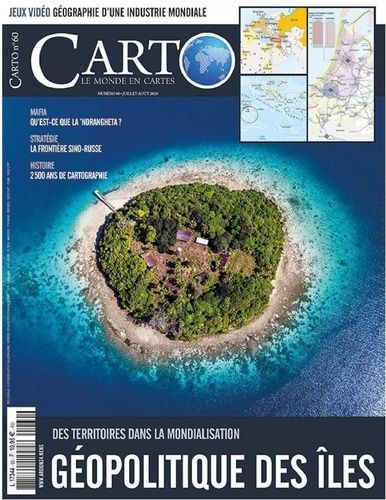 Emprunter Carto N° 60, juillet-août 2020 : Géopolitique des îles. Des territoires dans la mondialisation livre