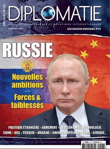 Emprunter Diplomatie. Les grands dossiers N° 57, juillet-août 2020 : Russie, nouvelles ambitions, forces & fai livre