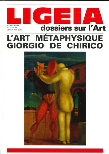 Emprunter Ligeia N° 177-180, janvier-juin 2020 : L'art métaphysique. Giorgio de Chirico livre