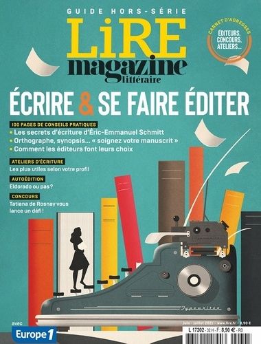 Emprunter Lire Hors-série n° 32H, juin-juillet 2021 : Ecrire et se faire éditer livre