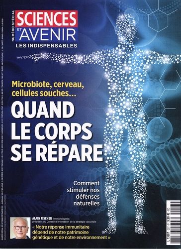 Emprunter Sciences et avenir N° spécial 207, octobre-décembre 2021 : Quand le corps se répare livre