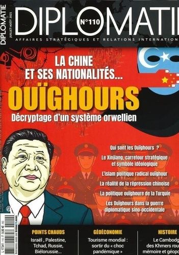 Emprunter Diplomatie N° 110, juillet-août 2021 : Ouïghours, décryptage d'un système orwellien livre