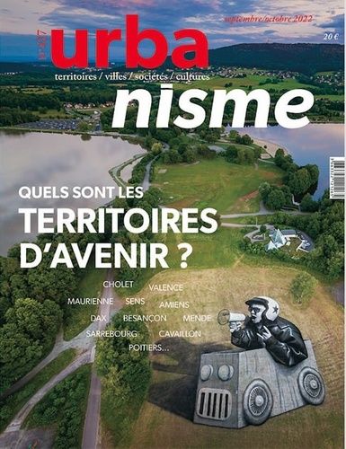 Emprunter Revue Urbanisme N° 427, Septembre - octobre 2022 : Territoires d'avenir livre