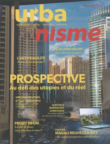 Emprunter Revue Urbanisme N° 430, mars-avril 2023 : Prospective. Au défi des utopies et du réel livre