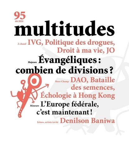 Emprunter Multitudes N° 95, été 2024 : IVG, Politique des drogues, Droit à ma vie, JO livre