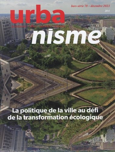 Emprunter Revue Urbanisme Hors-série N° 78, décembre 2023 : La politique de la ville au défi de la transformat livre