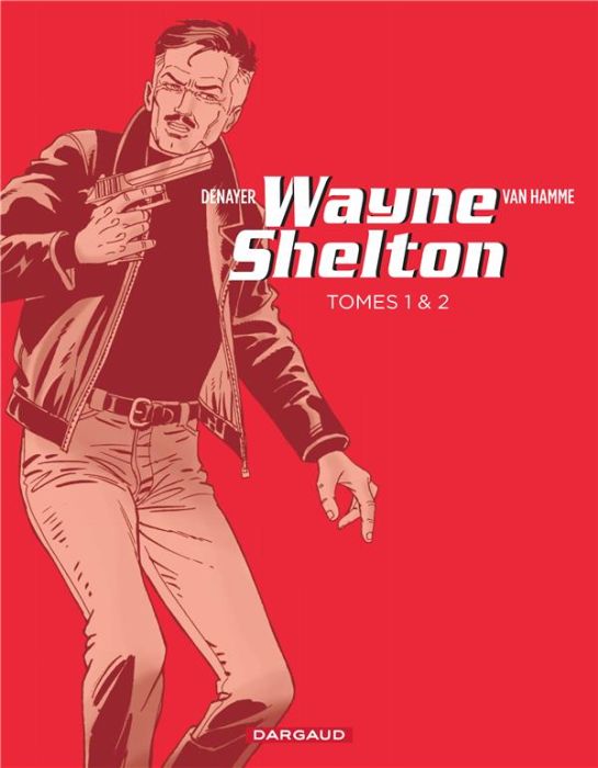 Emprunter Wayne Shelton - Ecrin de 2 volumes à prix réduit : Tomes 1 et 2 livre