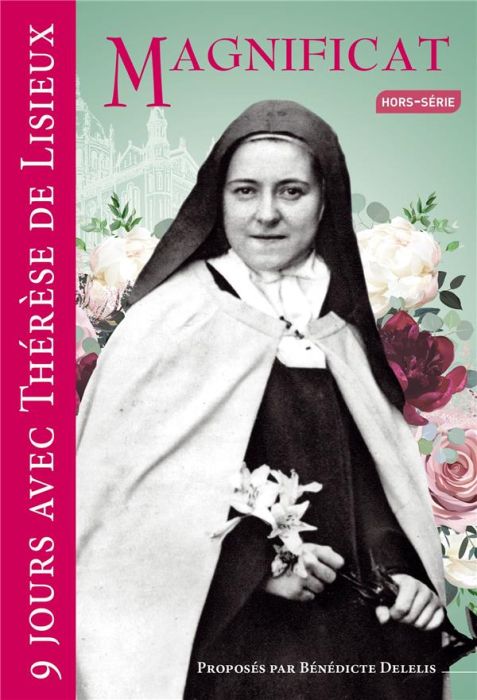 Emprunter Magnificat Grand format Hors-série N° 86 : 9 Jours avec Thérèse de Lisieux livre