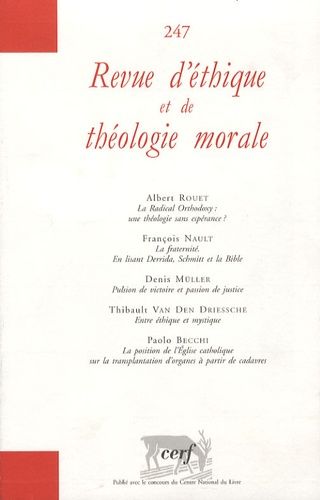 Emprunter Revue d'éthique et de théologie morale N° 247, Décembre 2007 livre