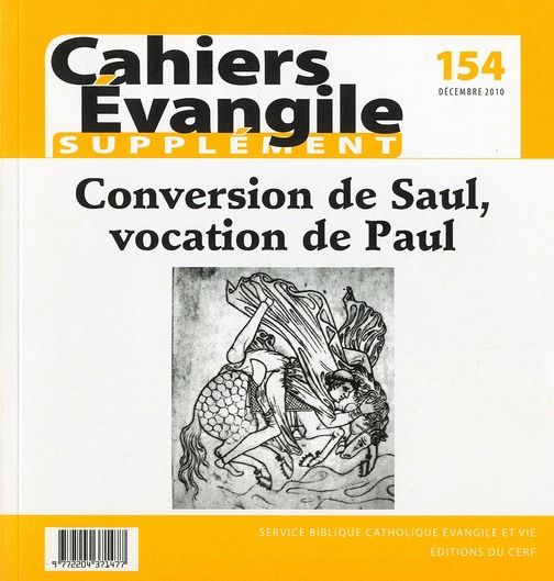 Emprunter Supplément aux Cahiers Evangile N° 154, Décembre 2010 : Conversion de Saul, vocation de Paul livre