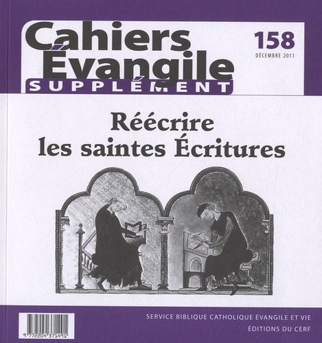 Emprunter Supplément aux Cahiers Evangile N° 158, Décembre 2011 : Réécrire les saintes Ecritures livre