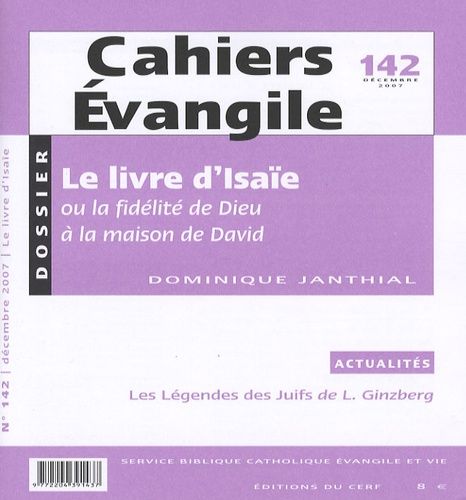 Emprunter Cahiers Evangile N° 142, Décembre 200 : Le livre d'Isaïe. Ou la fidélité de Dieu à la maison de Davi livre