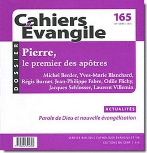 Emprunter Cahiers Evangile N° 165, Septembre 2013 : Pierre, le premier des apôtres livre