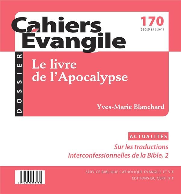 Emprunter Cahiers Evangile N° 170, décembre 2014 : Le livre de l'Apocalypse livre