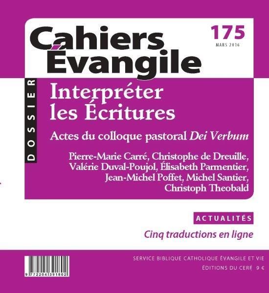 Emprunter Cahiers Evangile N° 175, Mars 2016 : Interpréter les Ecritures. Actes du colloque pastoral Dei Verbu livre