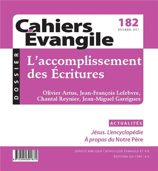 Emprunter Cahiers Evangile N° 182, décembre 2017 : L'accomplissement des Ecritures livre