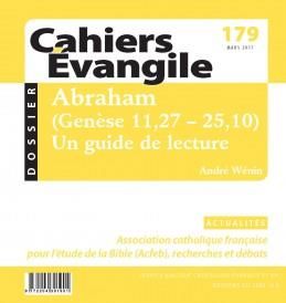 Emprunter Cahiers Evangile N° 179, mars 2017 : Abraham (Genèse 11,27-25,10). Un guide de lecture livre