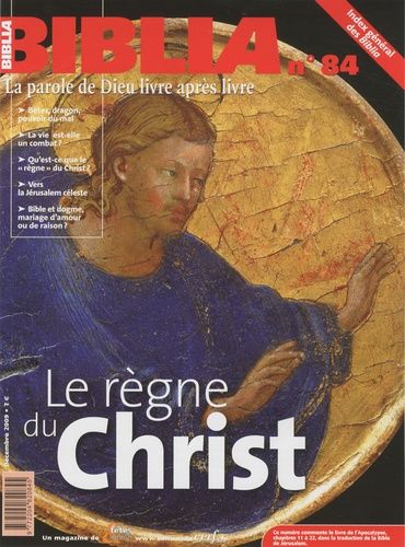 Emprunter Biblia N° 84, Décembre 2009 : Le règne du Christ livre