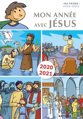 Emprunter Mon année avec Jésus. Edition 2020-2021 livre