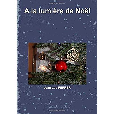 Emprunter A la lumière de Noël livre