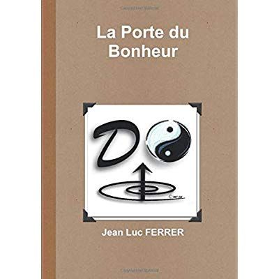 Emprunter La Porte du Bonheur livre