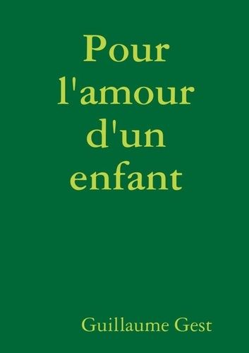 Emprunter Pour l'amour d'un enfant livre