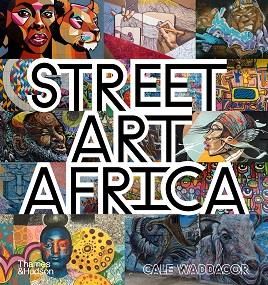 Emprunter STREET ART AFRICA livre