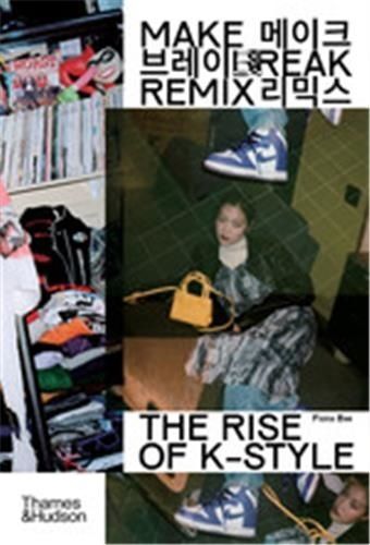 Emprunter Make Break Remix The Rise of K-Style /anglais livre