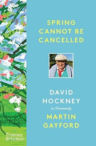 Emprunter Spring Cannot be Cancelled David Hockney in Normandy (New in B-format paperback) /anglais livre