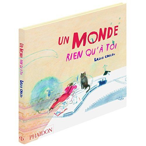 Emprunter Un monde rien qu'à toi livre