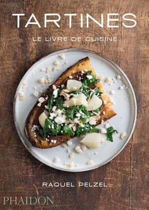 Emprunter Tartines. Le livre de cuisine livre