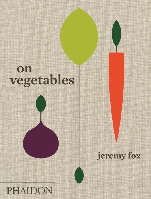 Emprunter ON VEGETABLES - MODERN RECIPES FOR THE HOME KITCHEN livre