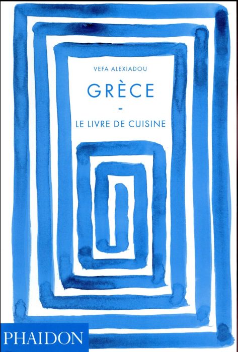 Emprunter Grèce. Le livre de cuisine livre