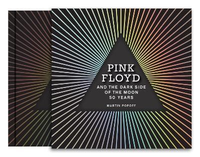 Emprunter PINK FLOYD AND THE DARK SIDE OF THE MOON, 50 YEARS livre