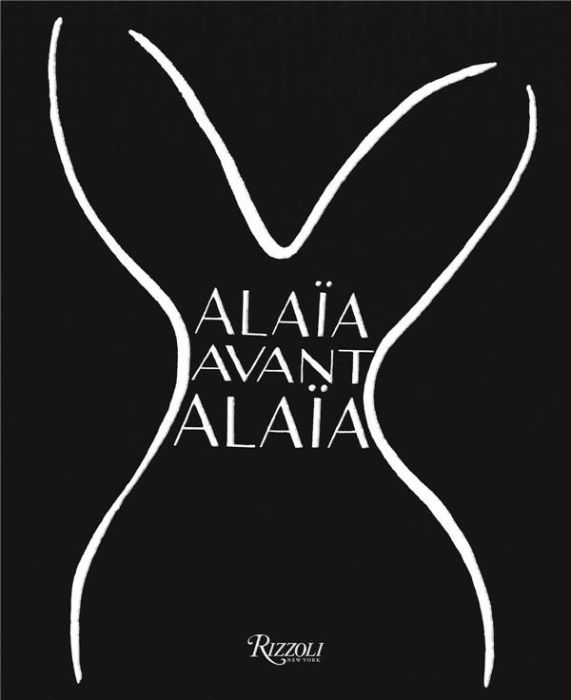 Emprunter Alaïa avant Alaïa livre