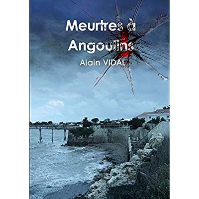 Emprunter Meurtres à Angoulins livre