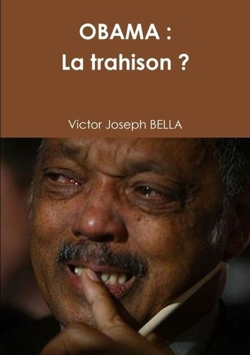 Emprunter Obama : la trahison ? livre