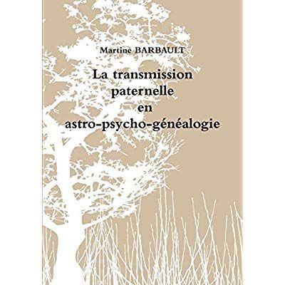 Emprunter Transmission paternelle en astro-psycho-généalogie livre