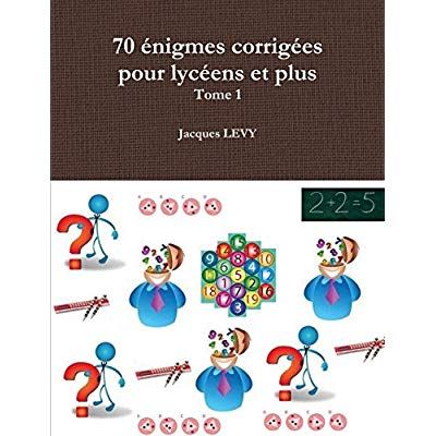 Emprunter 70 énigmes corrigées pour lycéens et plus livre