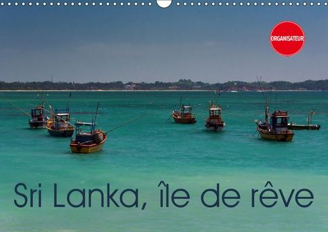 Emprunter SRI LANKA, ILE DE REVE (CALENDRIER MURAL 2019 DIN A3 HORIZONTAL) - LA PERLE DE L'OCEAN INDIEN (CALEN livre