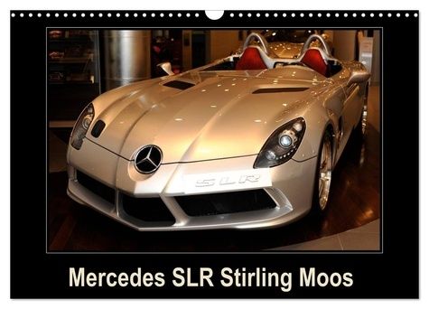 Emprunter Mercedes SLR Stirling Moos (Calendrier mural 2024 DIN A3 vertical), CALVENDO calendrier mensuel. La livre