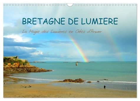 Emprunter Bretagne de lumière (Calendrier mural 2025 DIN A3 vertical), CALVENDO calendrier mensuel. Les Côtes- livre