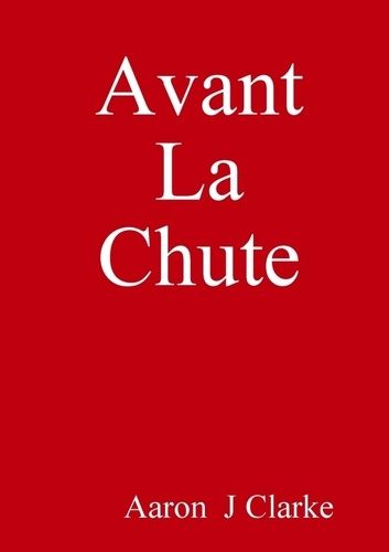 Emprunter Avant La Chute livre