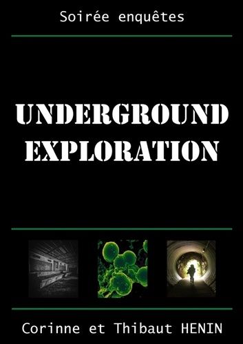 Emprunter Underground Exploration livre