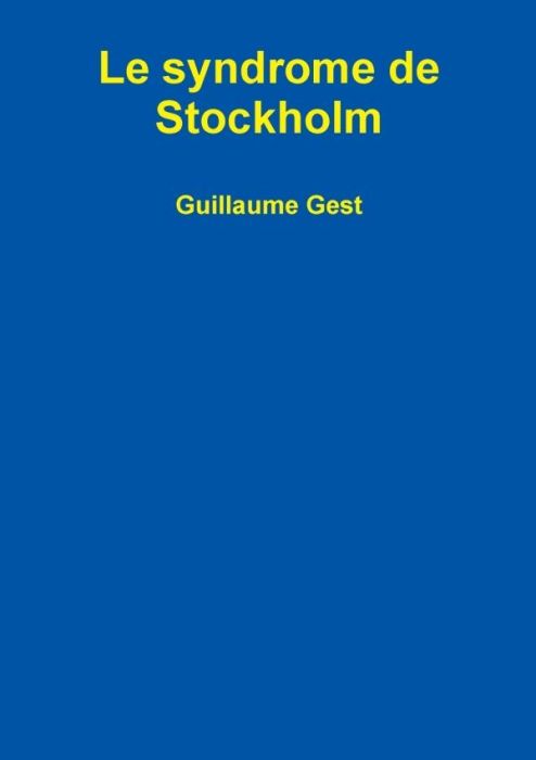 Emprunter Le syndrome de Stockholm livre