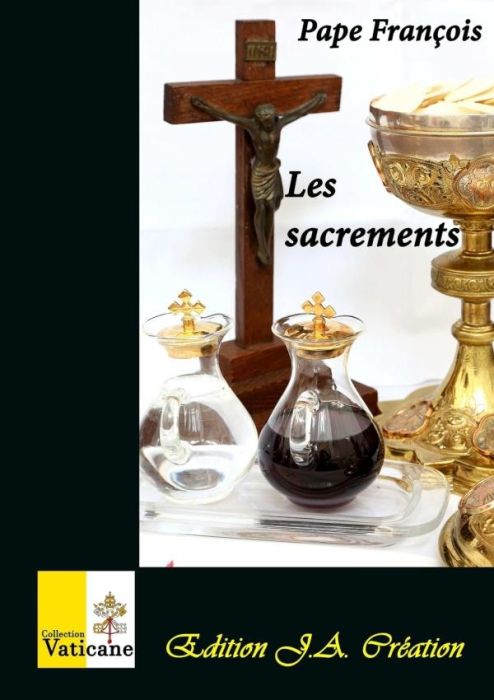 Emprunter Les sacrements livre