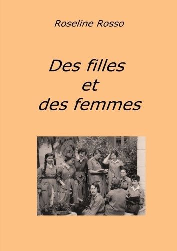 Emprunter Des filles et des femmes livre