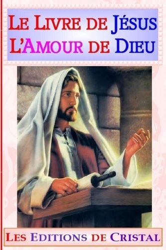 Emprunter Le Livre de Jésus, L'Amour de Dieu livre